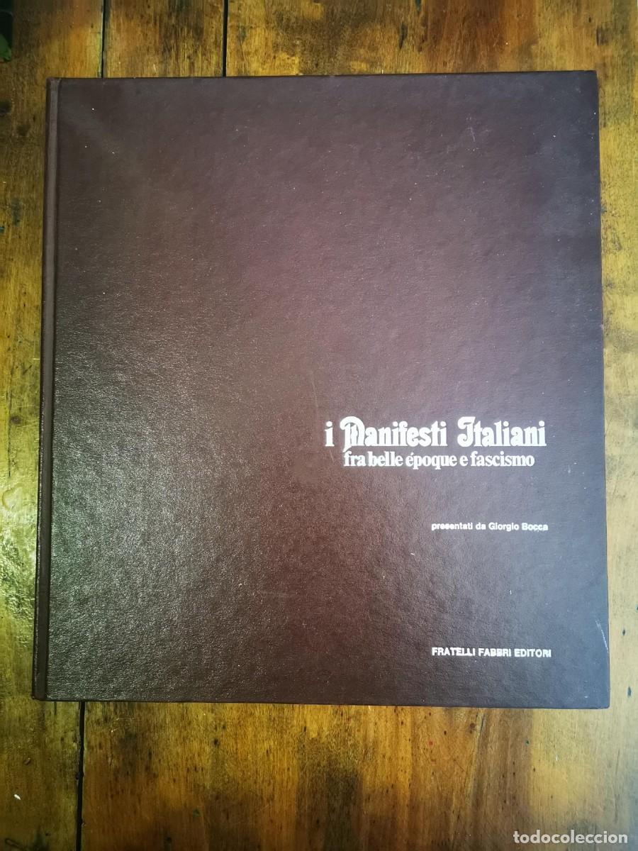 Libros de segunda mano: I MANIFESTI Italiani: Fra belle &eacute;poque e fascismo