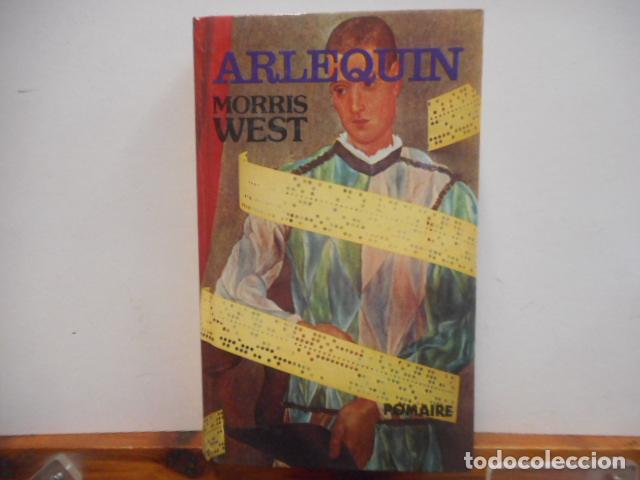 Libros de segunda mano: ARLEQUIN. MORRIS WEST. EDITORIAL POMAIRE - Foto 1
