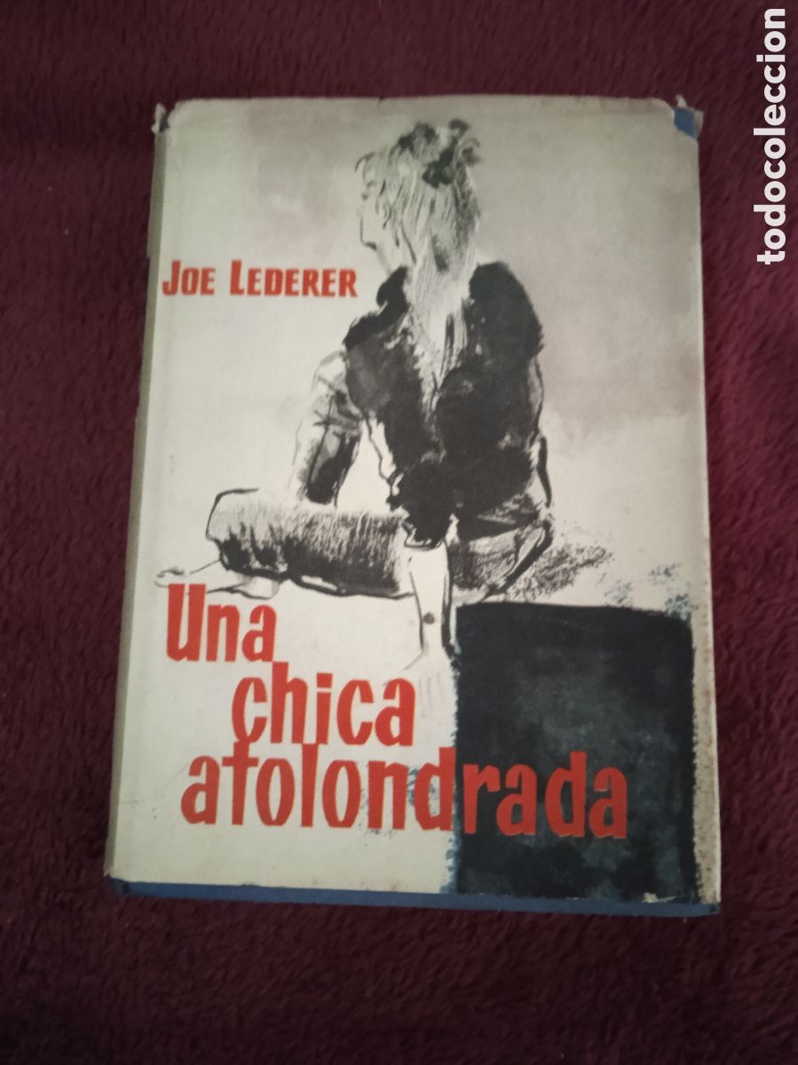 Libros de segunda mano: UNA CHICA ATOLONDRADA / JOE LEDERER - Foto 1