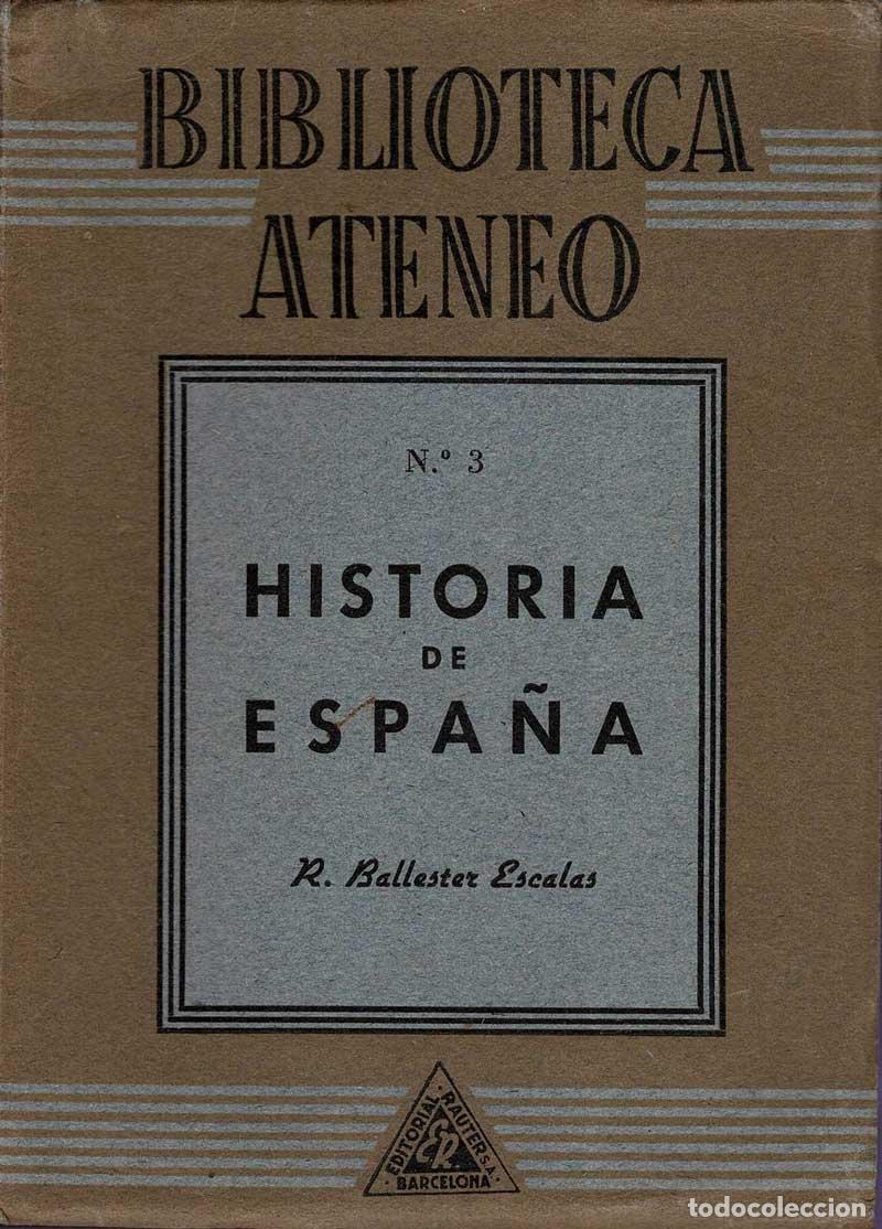 Libros de segunda mano: Historia de Espa&ntilde;a - Rafael Ballester Escalas - Foto 1