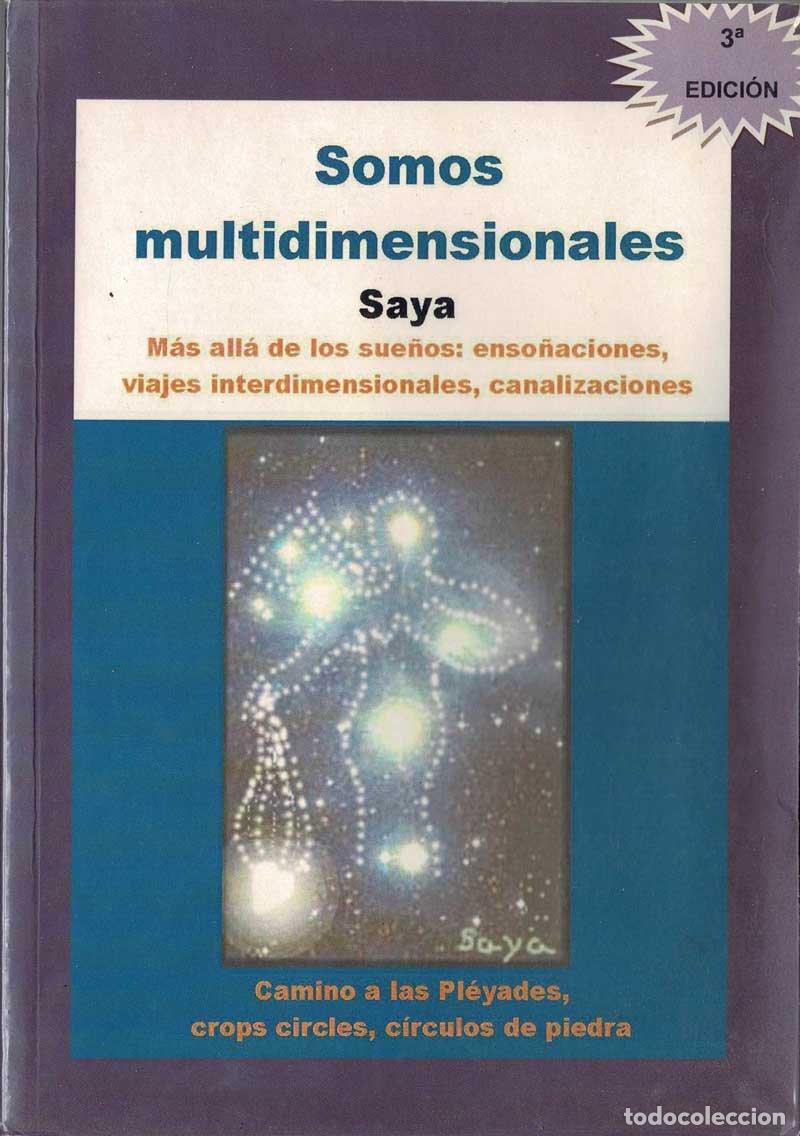 Libros de segunda mano: Somos multidimensionales (dedicado) - Saya - Foto 1
