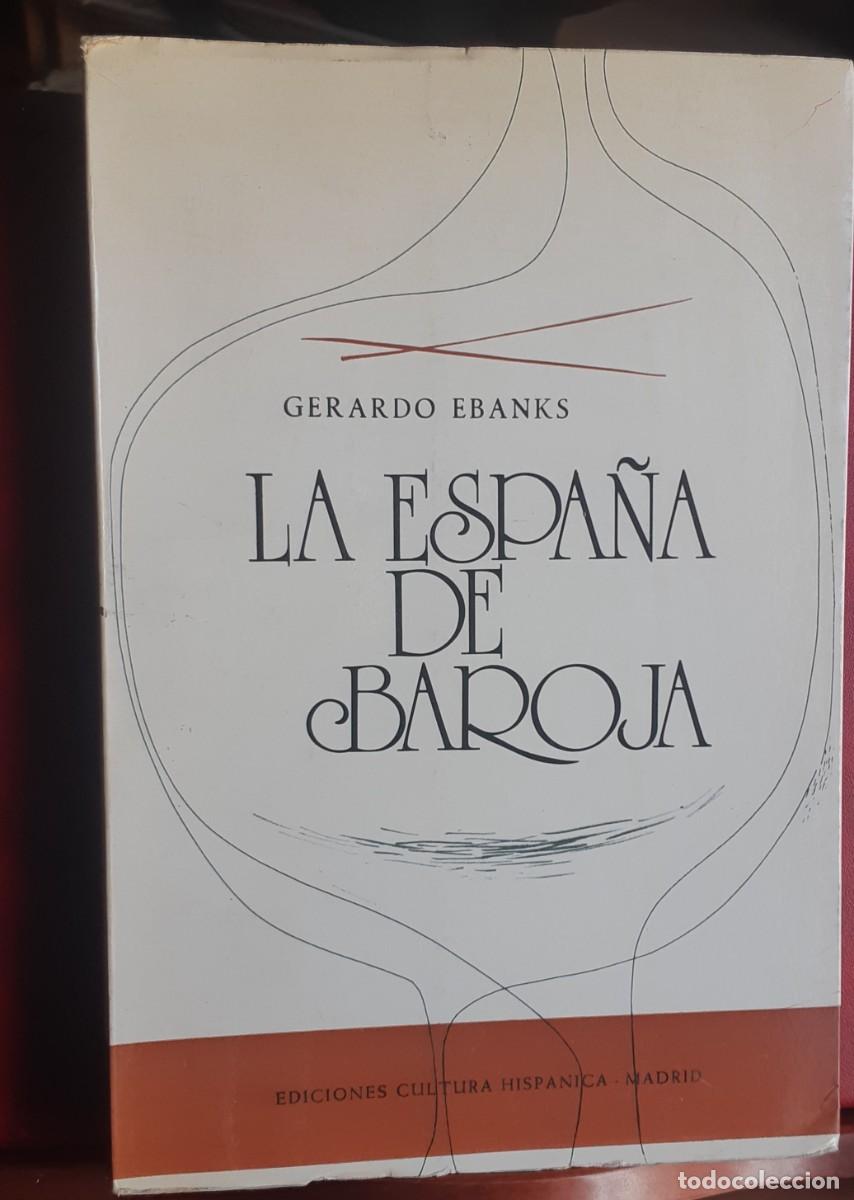 Libros de segunda mano: LA ESPA&Ntilde;A DE BAROJA POR GERARDO EBANKS - Foto 1