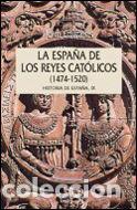 Libros de segunda mano: ESPA&Ntilde;A DE LOS REYES CAT&Oacute;LICOS, 1474-1520 - EDWARDS, JOHN - Foto 1