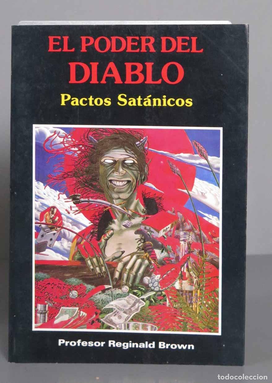 Libros de segunda mano: EL PODER DEL DIABLO Pactos Sat&aacute;nicos - Foto 1