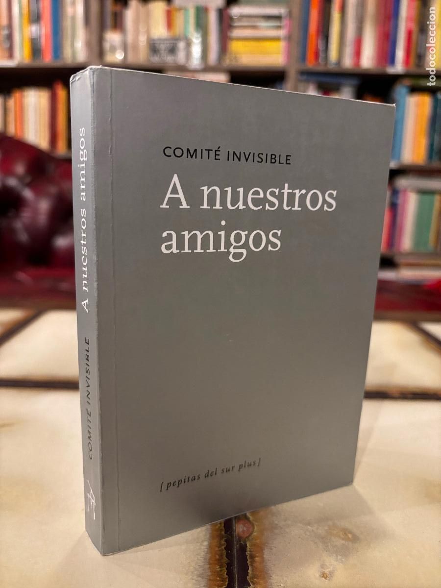 Libros de segunda mano: A nuestros amigos. Comit&eacute; invisible - Foto 1