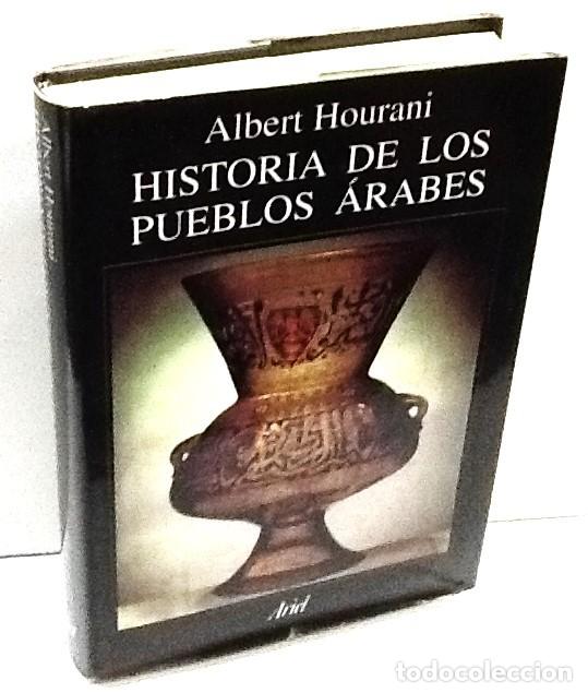Libros de segunda mano: ALBERT HOURANI ... HISTORIA DE LOS PUEBLOS ARABES ... 1992 - Foto 1
