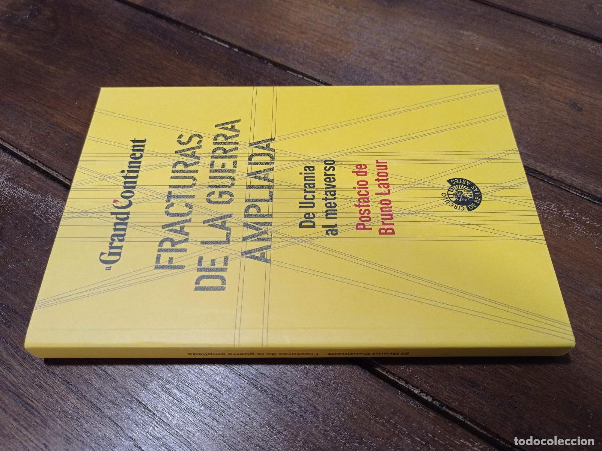 Livres d'occasion: 2023 - El Grand Continent. Fracturas de la guerra ampliada: de Ucrania al metaverso
