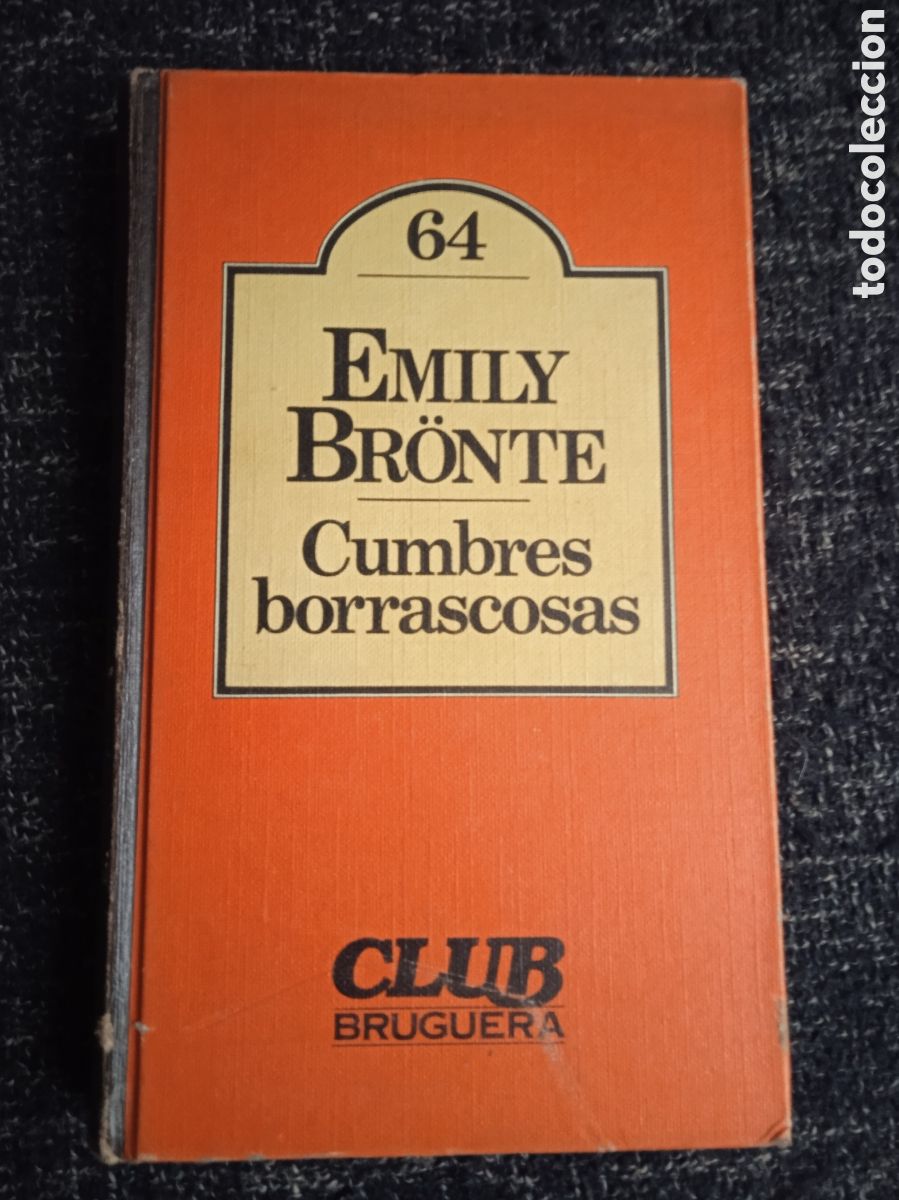 Libros de segunda mano: CUMBRES BORRASCOSAS / EMILY BRONT&Euml; - ED. BRUGUERA - Foto 1