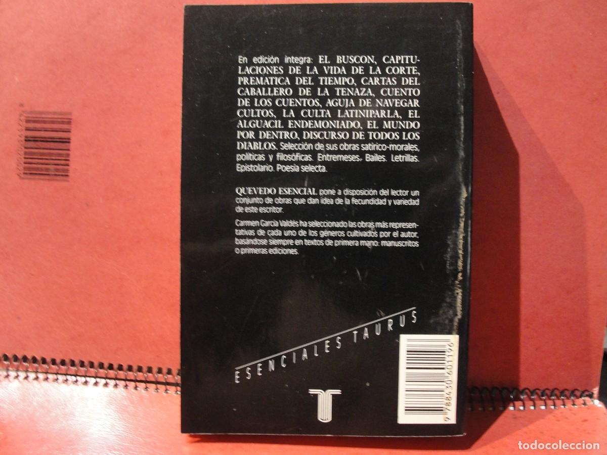Libros de segunda mano: QUEVEDO ESENCIAL - TAURUS 1990 - SIN USAR JAMAS - INCLUYE EL BUSCON - Foto 2