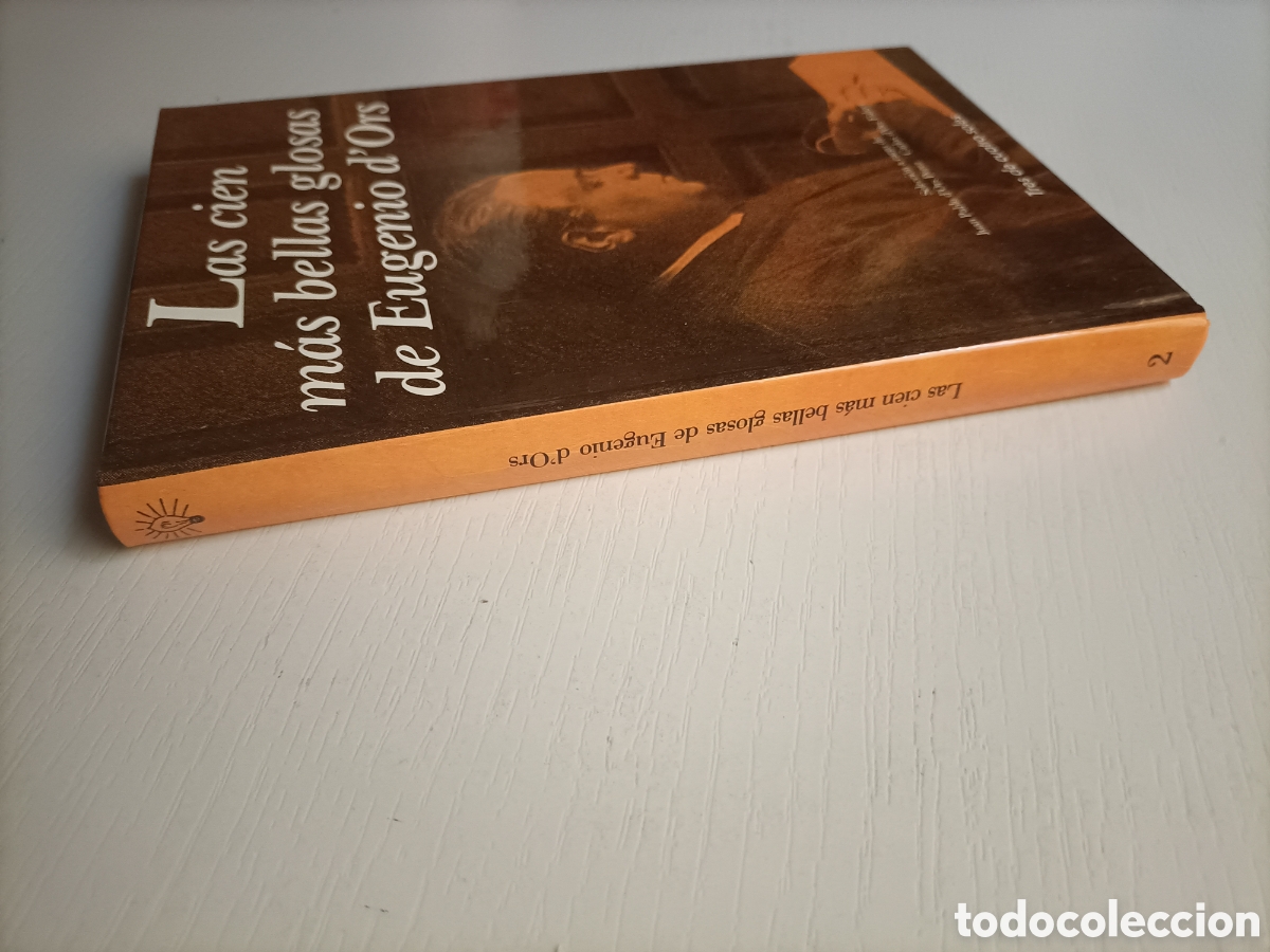 Libros de segunda mano: Las cien m&aacute;s bellas glosas de Eugenio dOrs - Foto 4