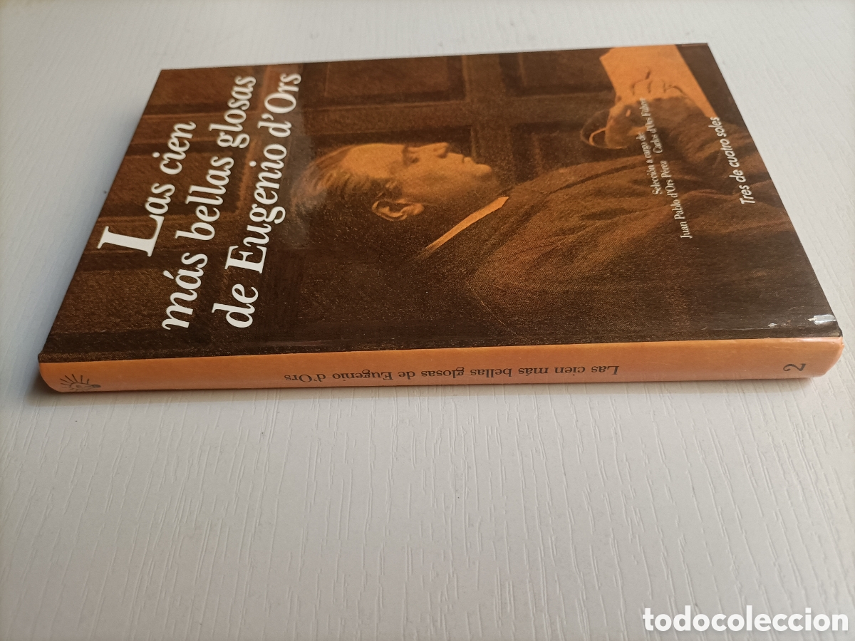 Libros de segunda mano: Las cien m&aacute;s bellas glosas de Eugenio dOrs - Foto 1