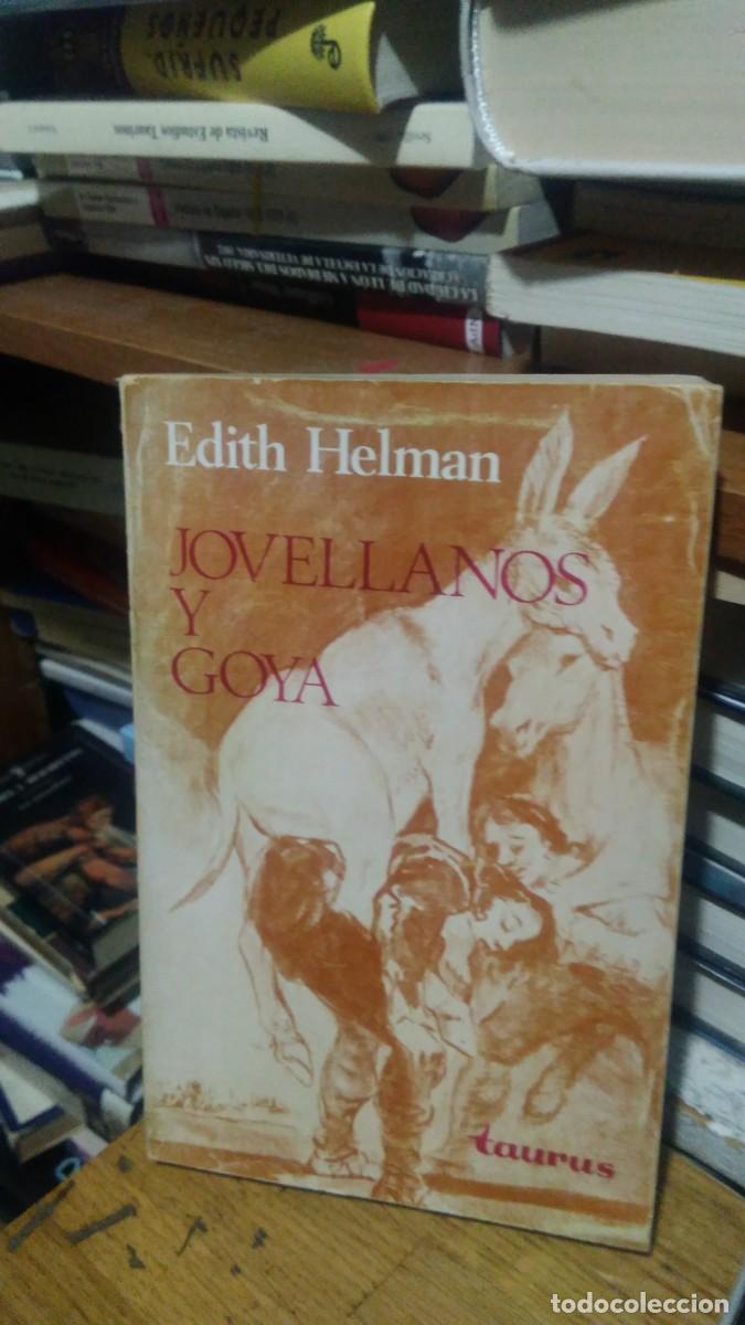 Libros de segunda mano: JOVELLANOS Y GOYA, EDITH HELMAN, ED. TAURUS - Foto 1