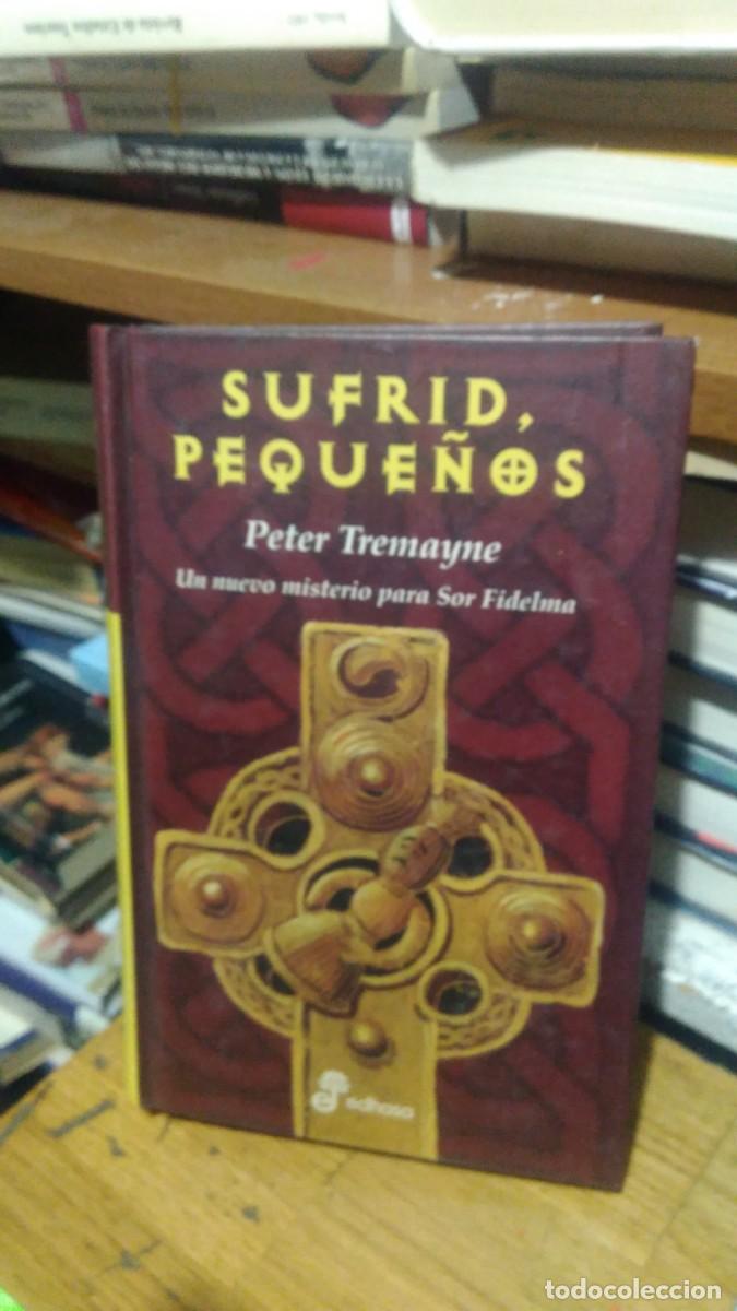 Libros de segunda mano: SUFRID, PEQUE&Ntilde;OS, PETER TREMAYNE, ED. EDHASA - Foto 1