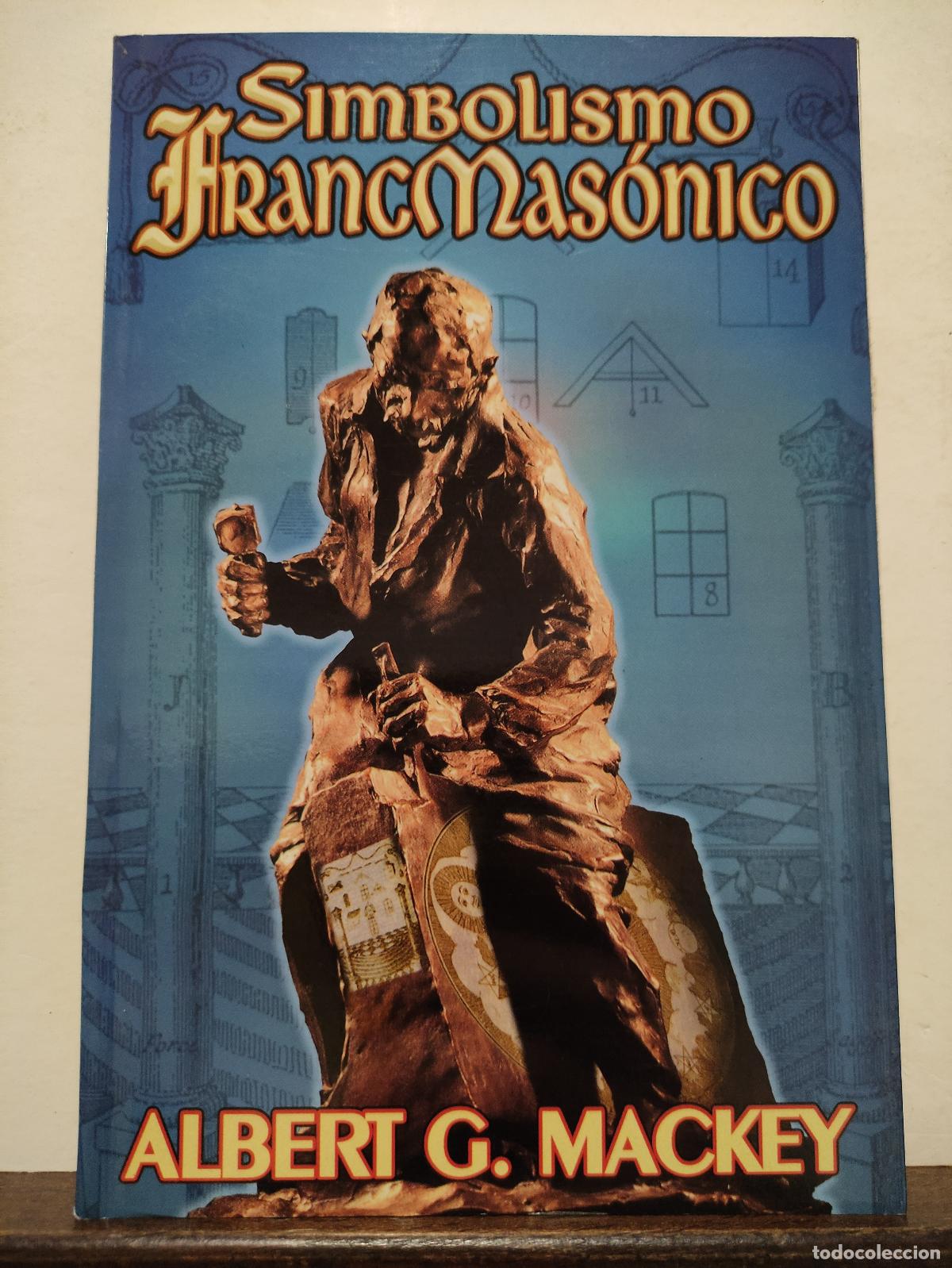 Libros de segunda mano: SIMBOLISMO FRANCMASONICO - ALBERT G. MACKEY - Foto 1