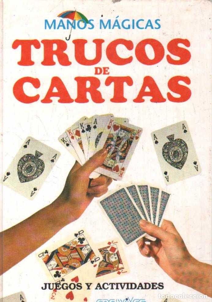 Libros de segunda mano: MANOS M&Aacute;GICAS: TRUCOS DE CARTAS. A-MAGILU-045