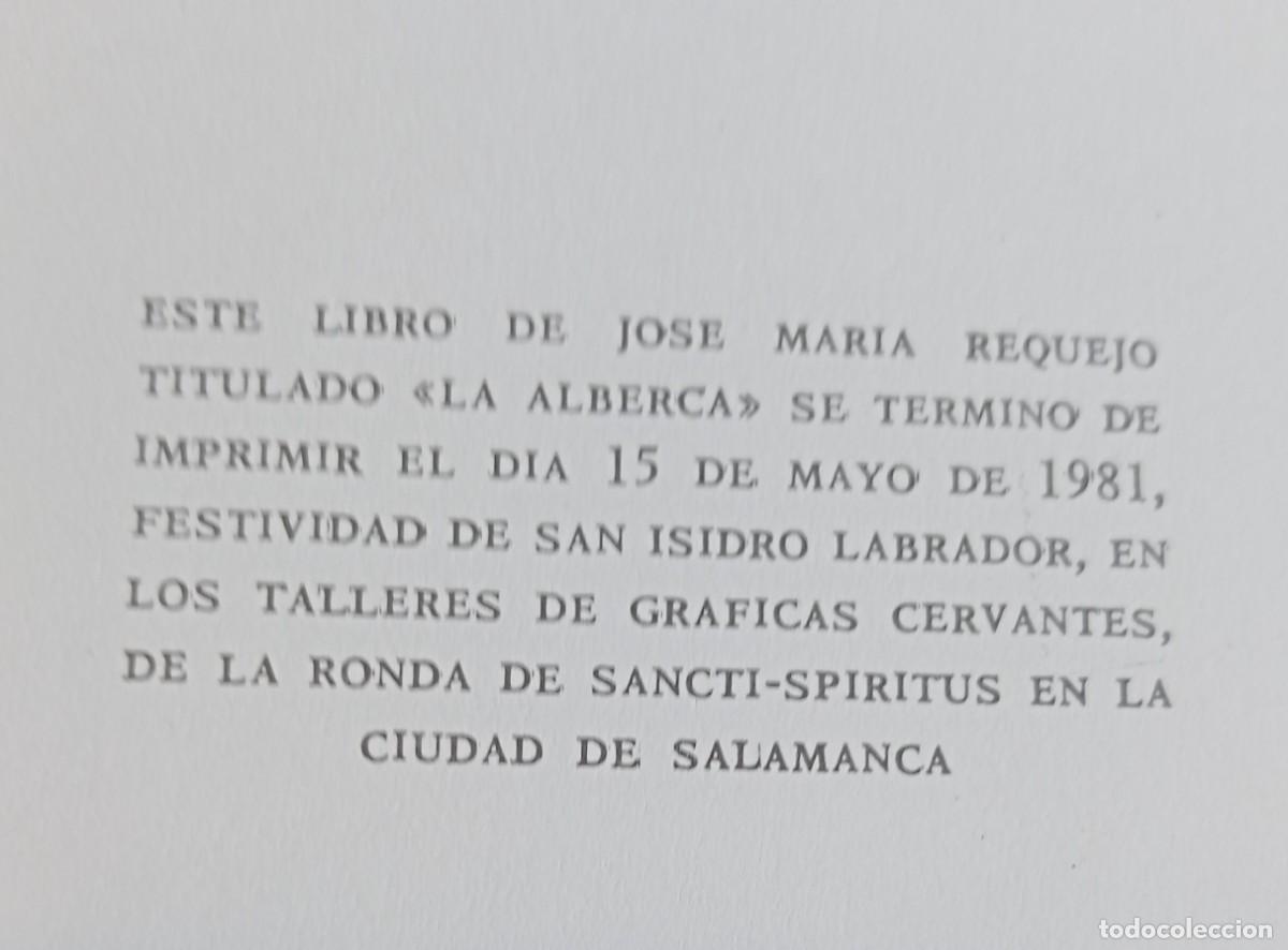Libros de segunda mano: LA ALBERCA, JOS&Eacute; MAR&Iacute;A REQUEJO - Foto 8