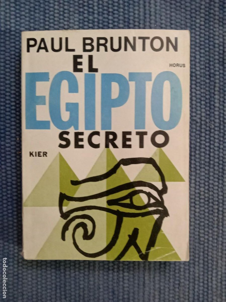 Libros de segunda mano: Brunton, Paul: El Egipto secreto - Foto 1