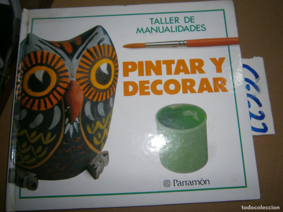 Libros de segunda mano: -- PINTAR Y DECORAR -- - Foto 1