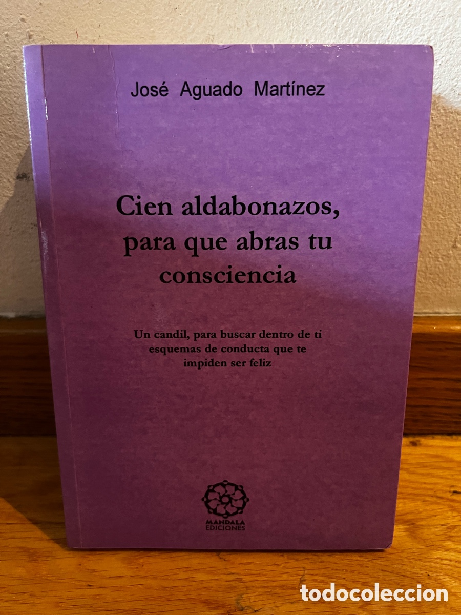 Gebrauchte B&uuml;cher: Jos&eacute; Aguado Mart&iacute;nez Cien aldabonazos, para que abras tu consciencia
