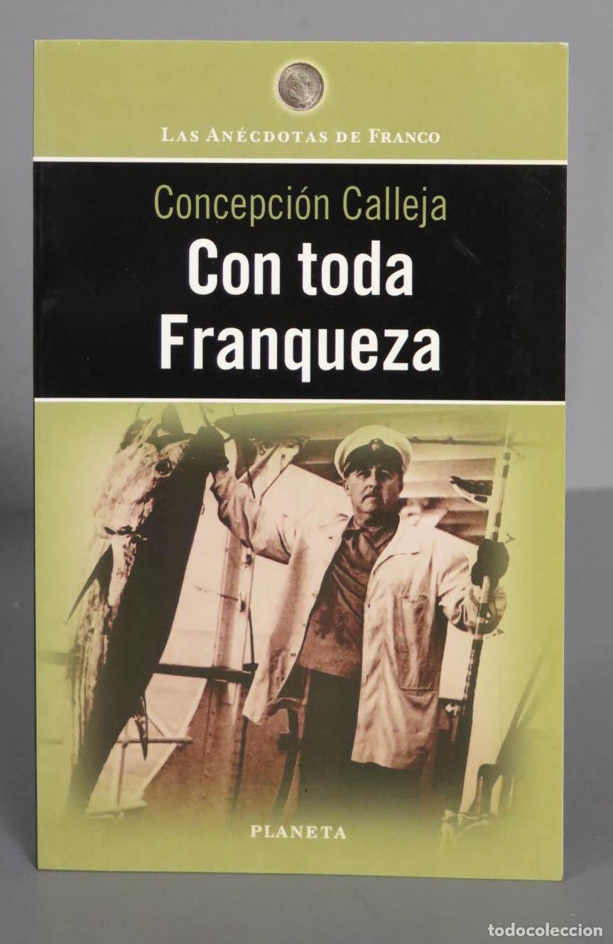 Libros de segunda mano: Con toda franqueza. Concepci&oacute;n Calleja - Foto 1