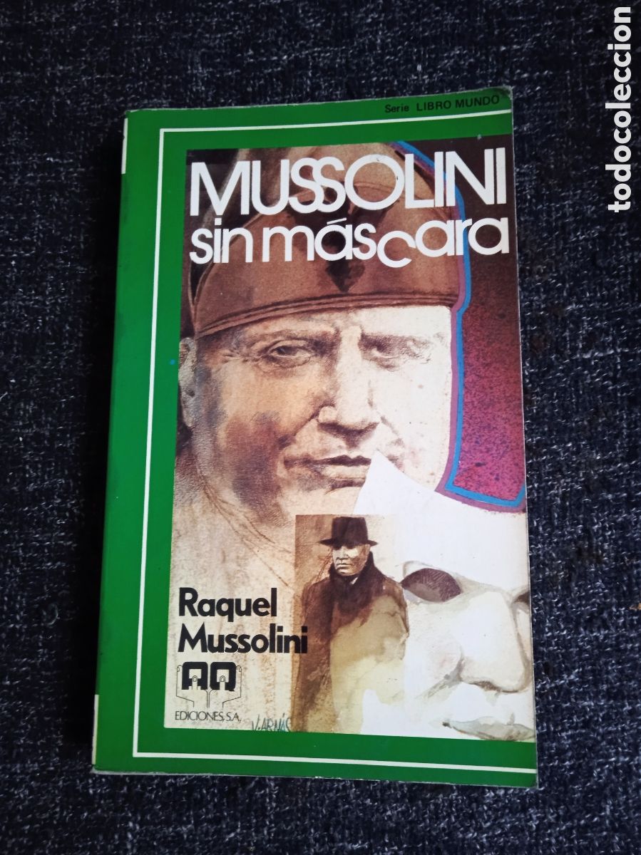 Libros de segunda mano: MUSSOLINI SIN MASCARA./ RAQUEL MUSSOLINI - Foto 1