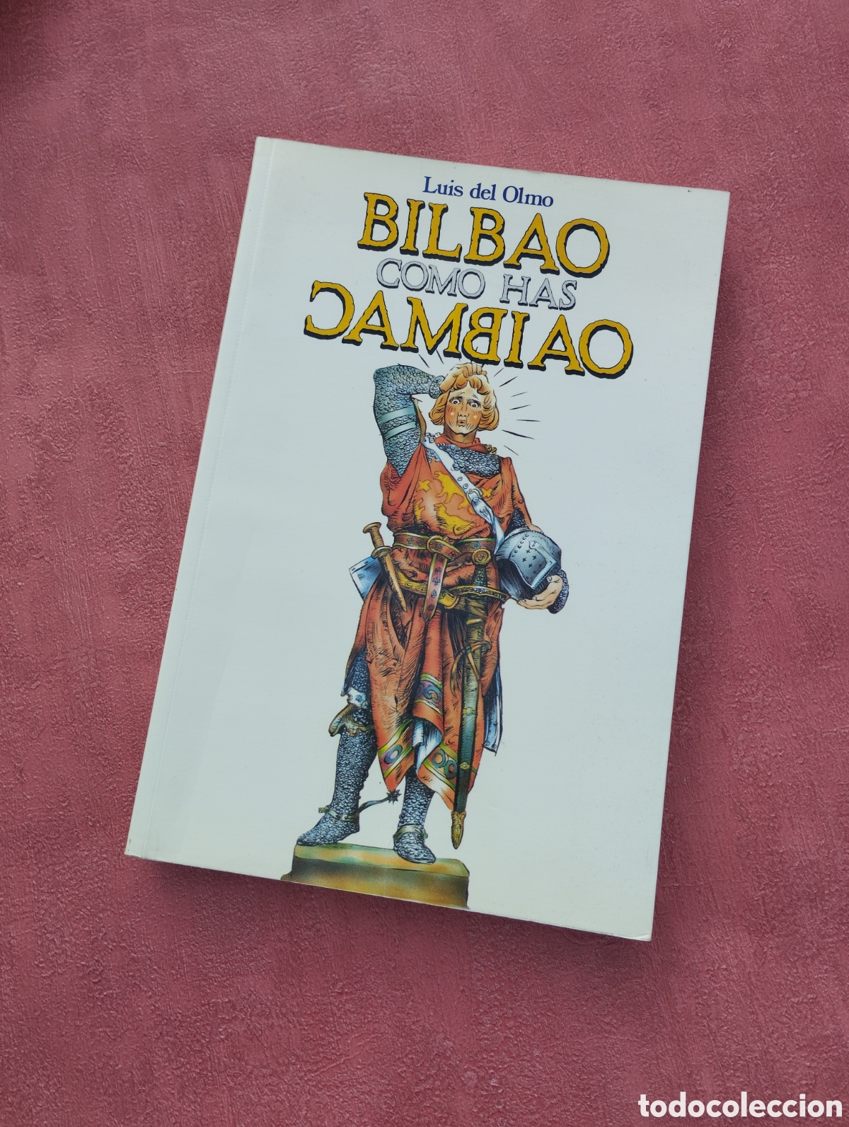 Libros de segunda mano: Bilbao como has cambiao. Luis del Olmo. - Foto 1