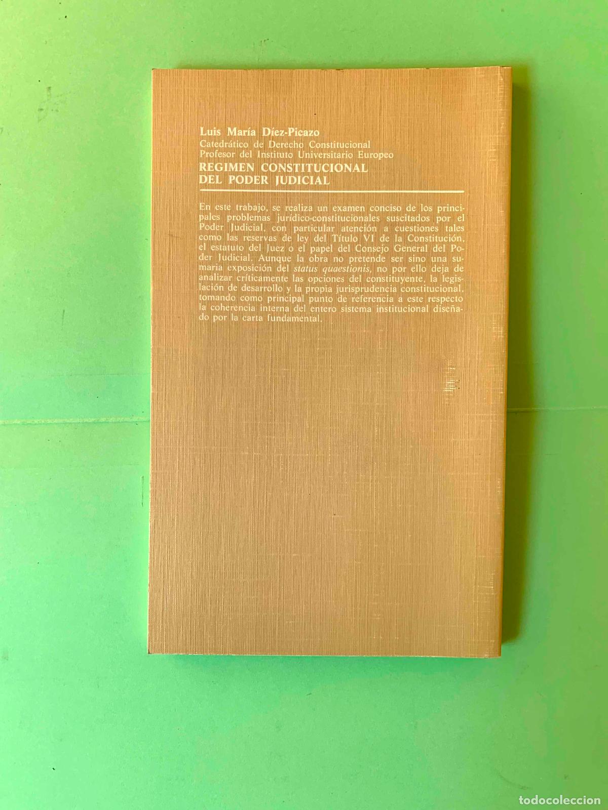 Libros de segunda mano: R&eacute;gimen constitucional del poder judicial (Luis M&ordf; D&iacute;ez Picazo, 1991) 1&ordf; ed. Original. &iexcl;Raro! - Foto 2