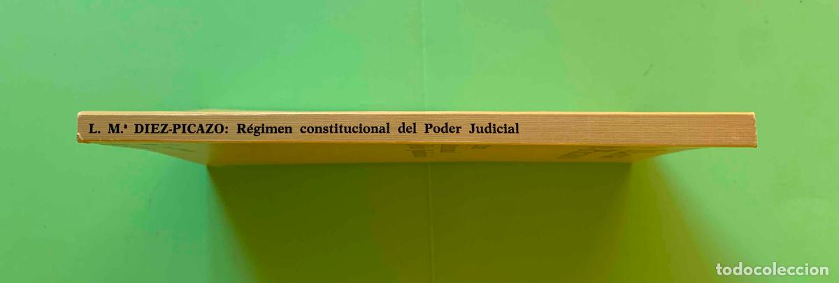 Libros de segunda mano: R&eacute;gimen constitucional del poder judicial (Luis M&ordf; D&iacute;ez Picazo, 1991) 1&ordf; ed. Original. &iexcl;Raro! - Foto 3