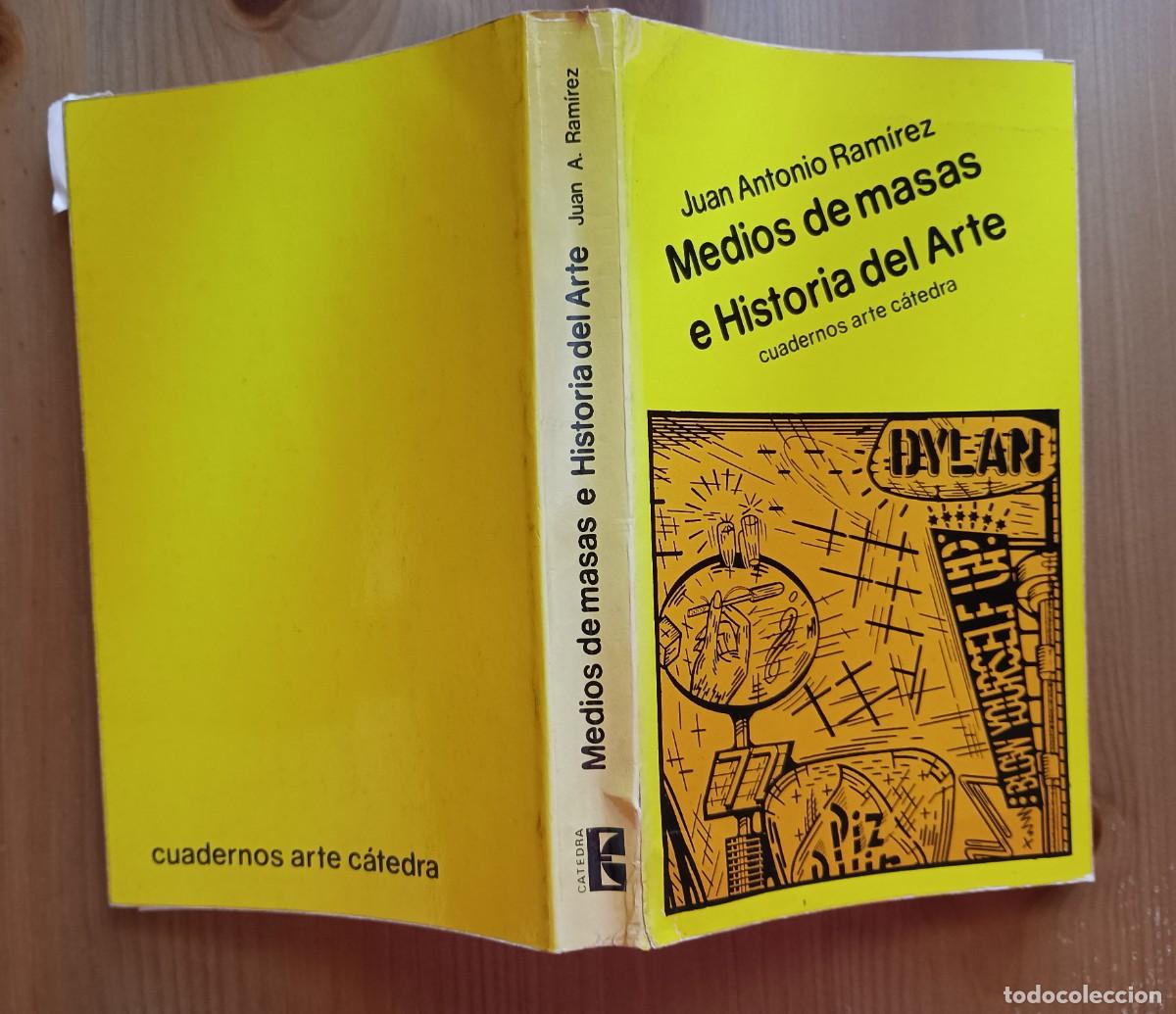 Libros de segunda mano: MEDIOS DE MASAS E HISTORIA DEL ARTE. JUAN ANTONIO RAM&Iacute;REZ - Foto 1