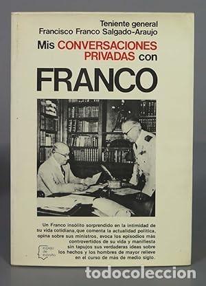 Libros de segunda mano: MIS CONVERSACIONES PRIVADAS CON FRANCO - Foto 1