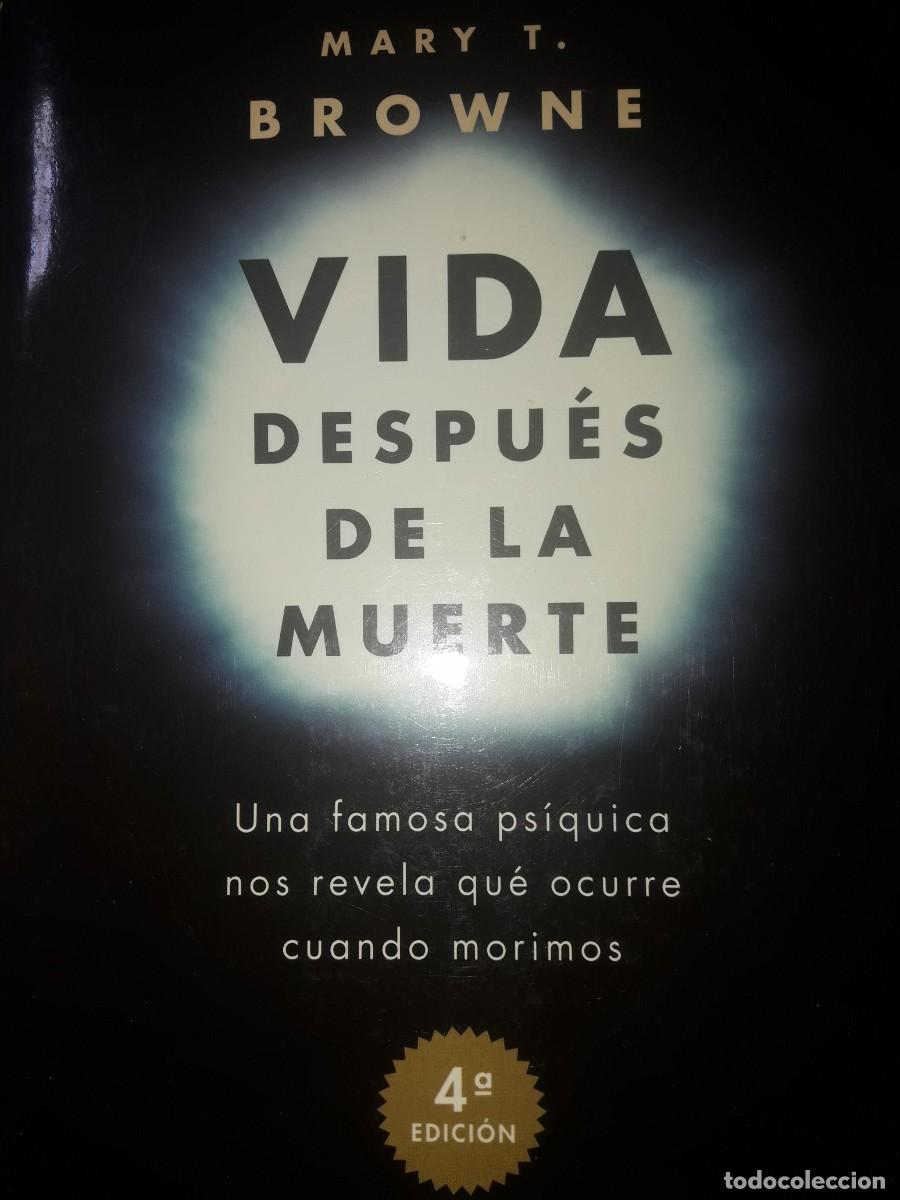 Libros de segunda mano: vida despu&eacute;s de la muerte Mary T Browne - Foto 1