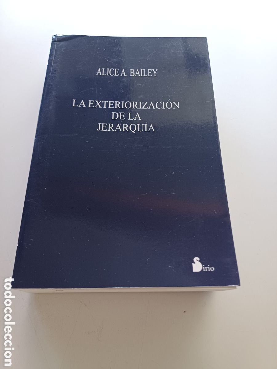 Libros de segunda mano: La exteriorizaci&oacute;n de la jerarqu&iacute;a Alice Bailey 2000 - Foto 1