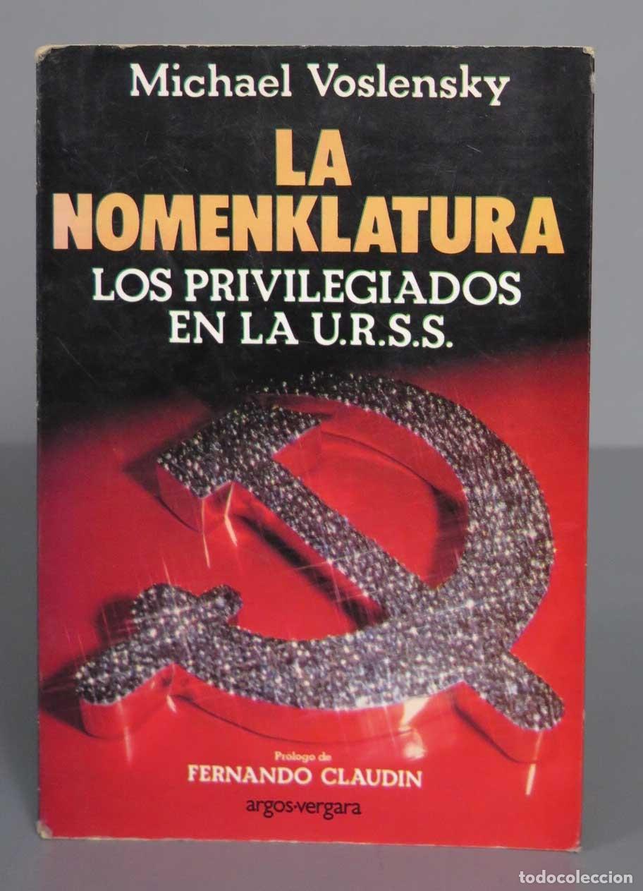 Libri di seconda mano: LA NOMENKLATURA LOS PRIVILEGIADOS EN LA U.R.S.S.