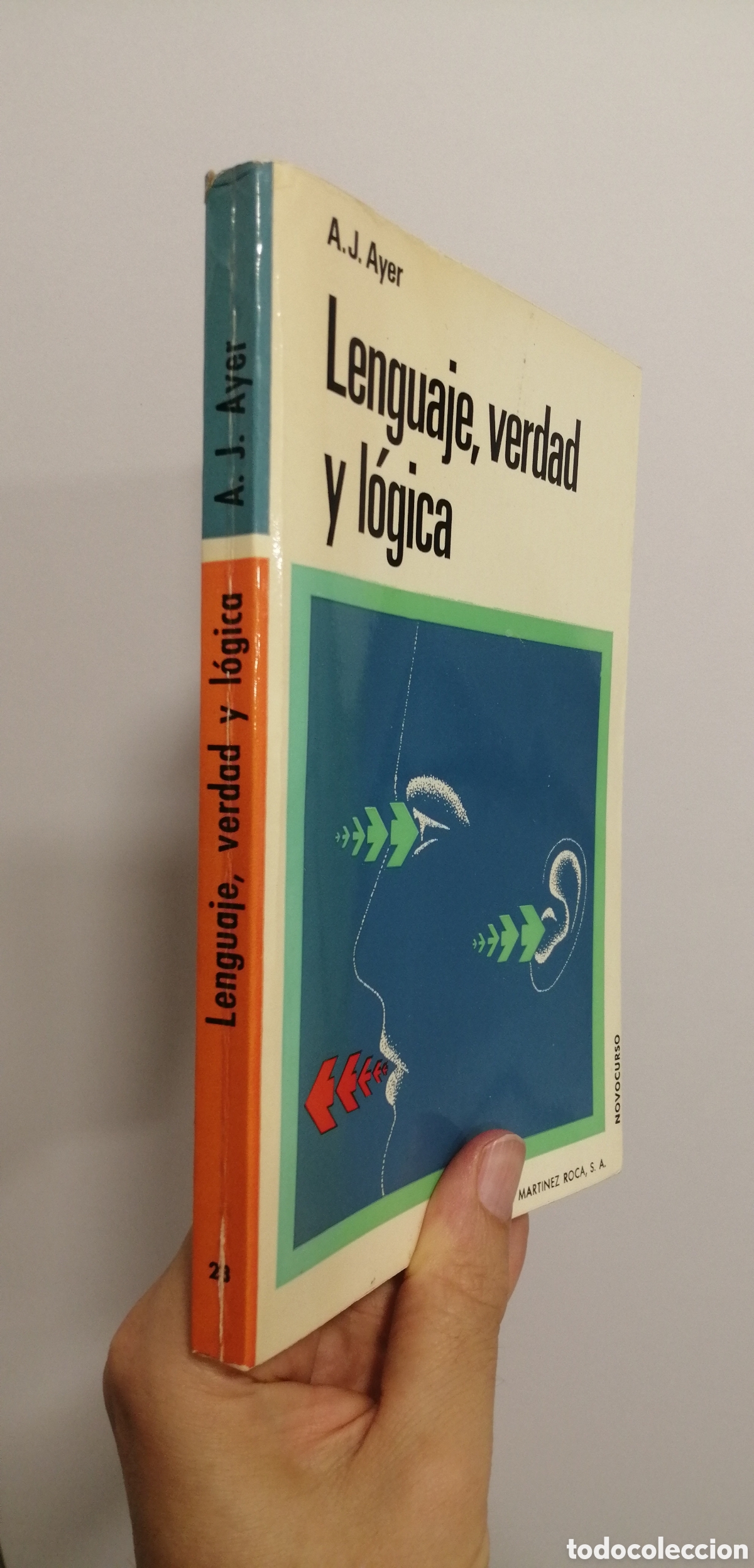 Libros de segunda mano: Lenguaje, verdad y l&oacute;gica A. J. Ayer Ediciones Mart&iacute;nez Roca - Foto 2