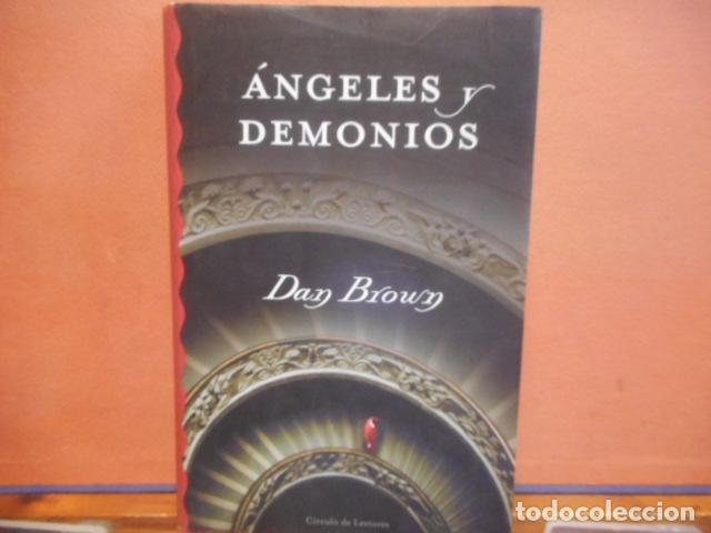 Libros de segunda mano: &Aacute;NGELES Y DEMONIOS. DAN BROWN. C&Iacute;RCULO DE LECTORES. - Foto 1