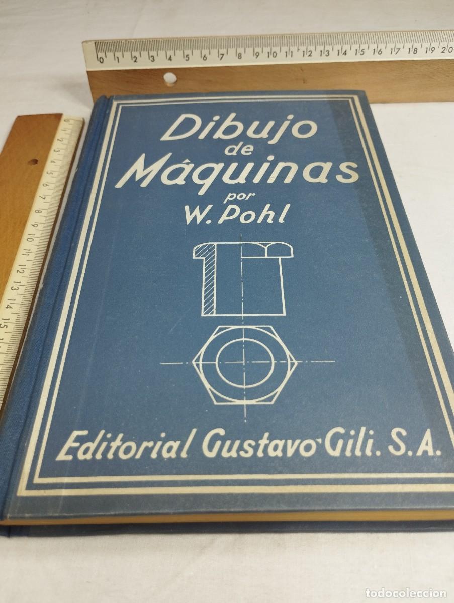 Libros de segunda mano: Dibujo de m&aacute;quinas. W. Pohl, 1964 - Foto 1