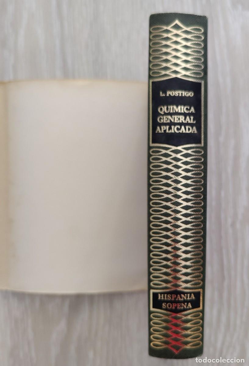 Libros de segunda mano: Libro. Quimica General Aplicada. Luis Postigo. A&ntilde;o 1978. Editorial Sopena. - Foto 3