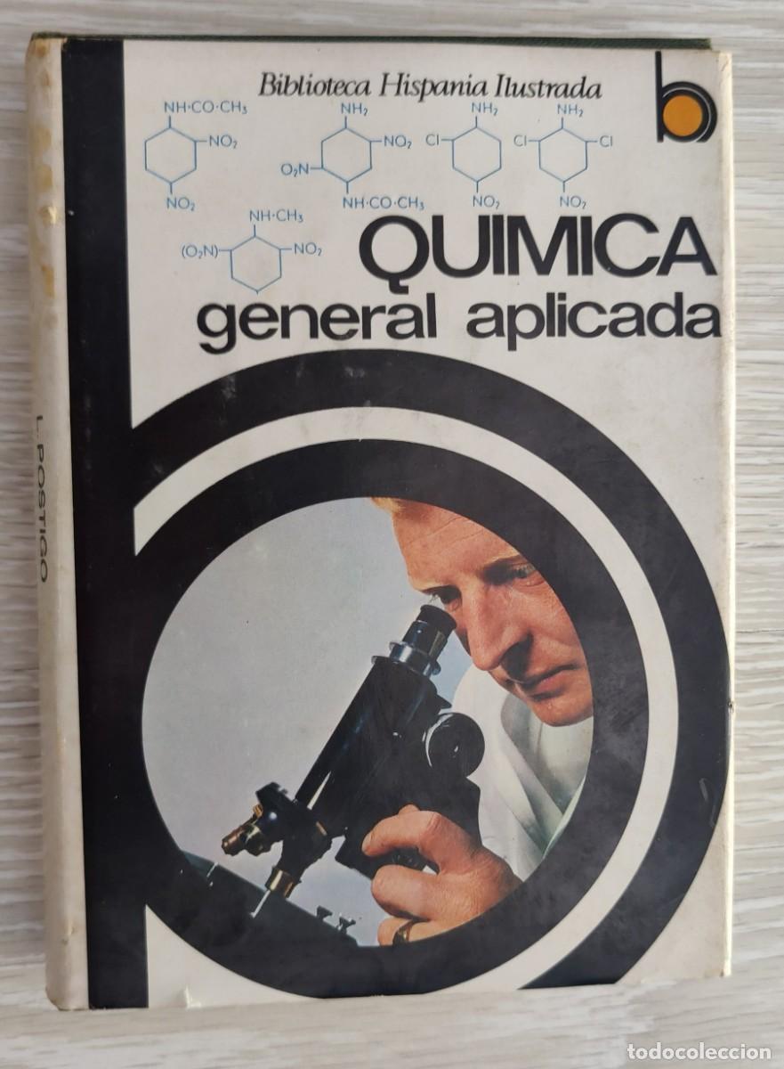 Libros de segunda mano: Libro. Quimica General Aplicada. Luis Postigo. A&ntilde;o 1978. Editorial Sopena. - Foto 14