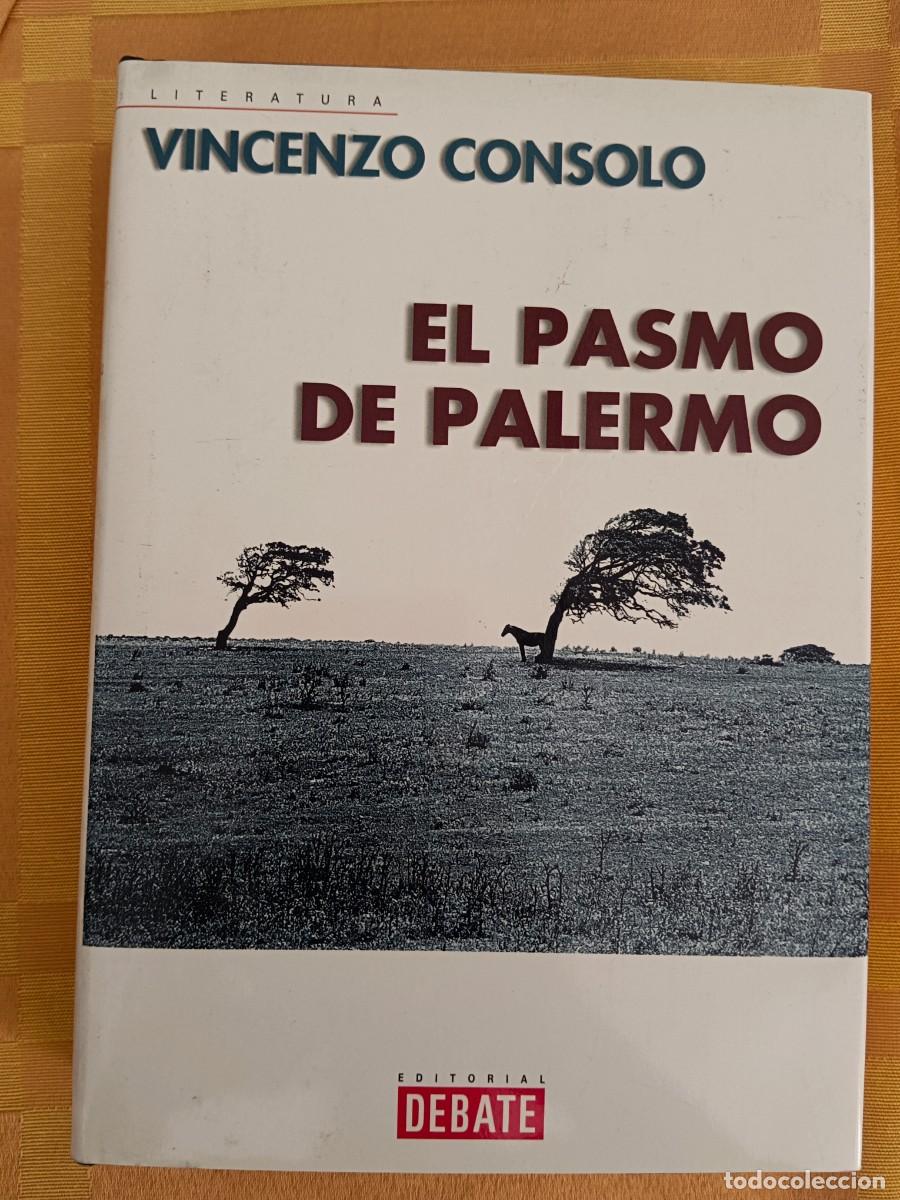 Libros de segunda mano: EL PASMO DE PALERMO - Vincenzo Consolo - Foto 1