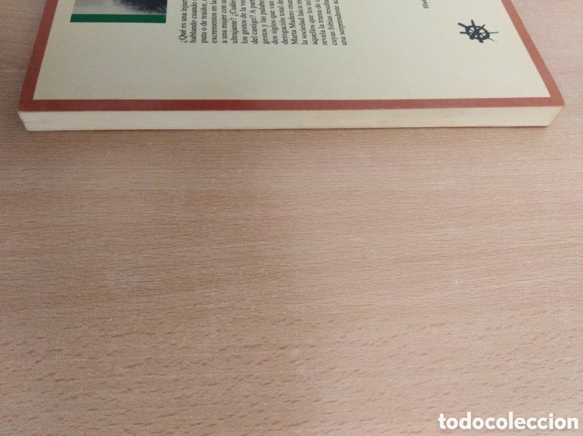 Libros de segunda mano: MANOS VIOLENTAS, PALABRAS VEDADAS. Marta Madero. Taurus Ediciones - Foto 5