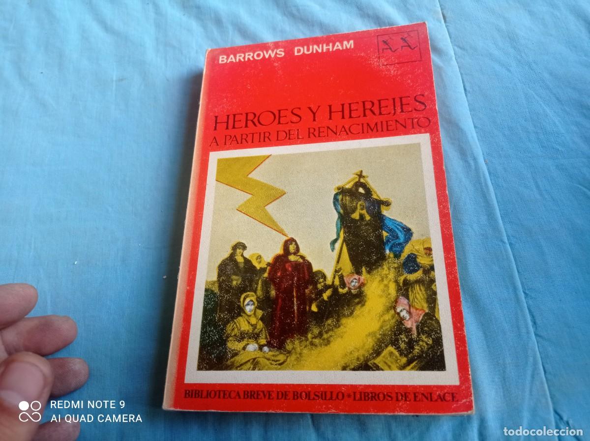 Libros de segunda mano: HEROES Y HEREJES / BARROWS DUNHAM / GV58 / SEIX BARRAL - Foto 1