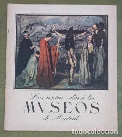 Libros de segunda mano: LAS NUEVAS SALAS DE LOS MUSEOS DE MADRID. - Foto 1