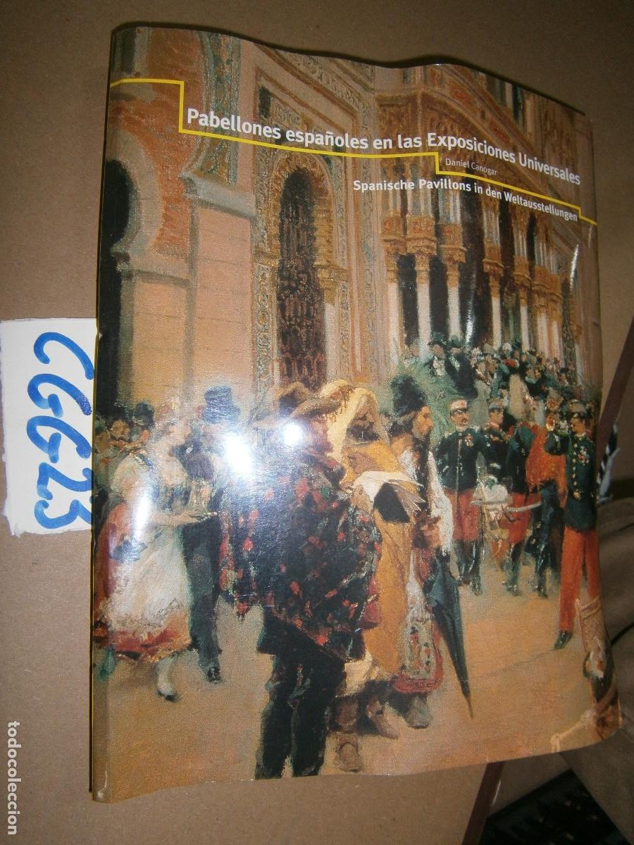 Gebrauchte B&uuml;cher: PABELLONES ESPA&Ntilde;OLES EN LAS EXPOSICIONES UNIVERSALES