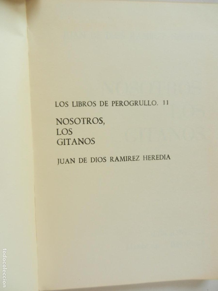 Libros de segunda mano: NOSOTROS LOS GITANOS - JUAN DE DIOS RAMIREZ HEREDIA - EDICIONES 29 1972 - 2&ordf; ED. 4000 EJEMPLARES. - Foto 3
