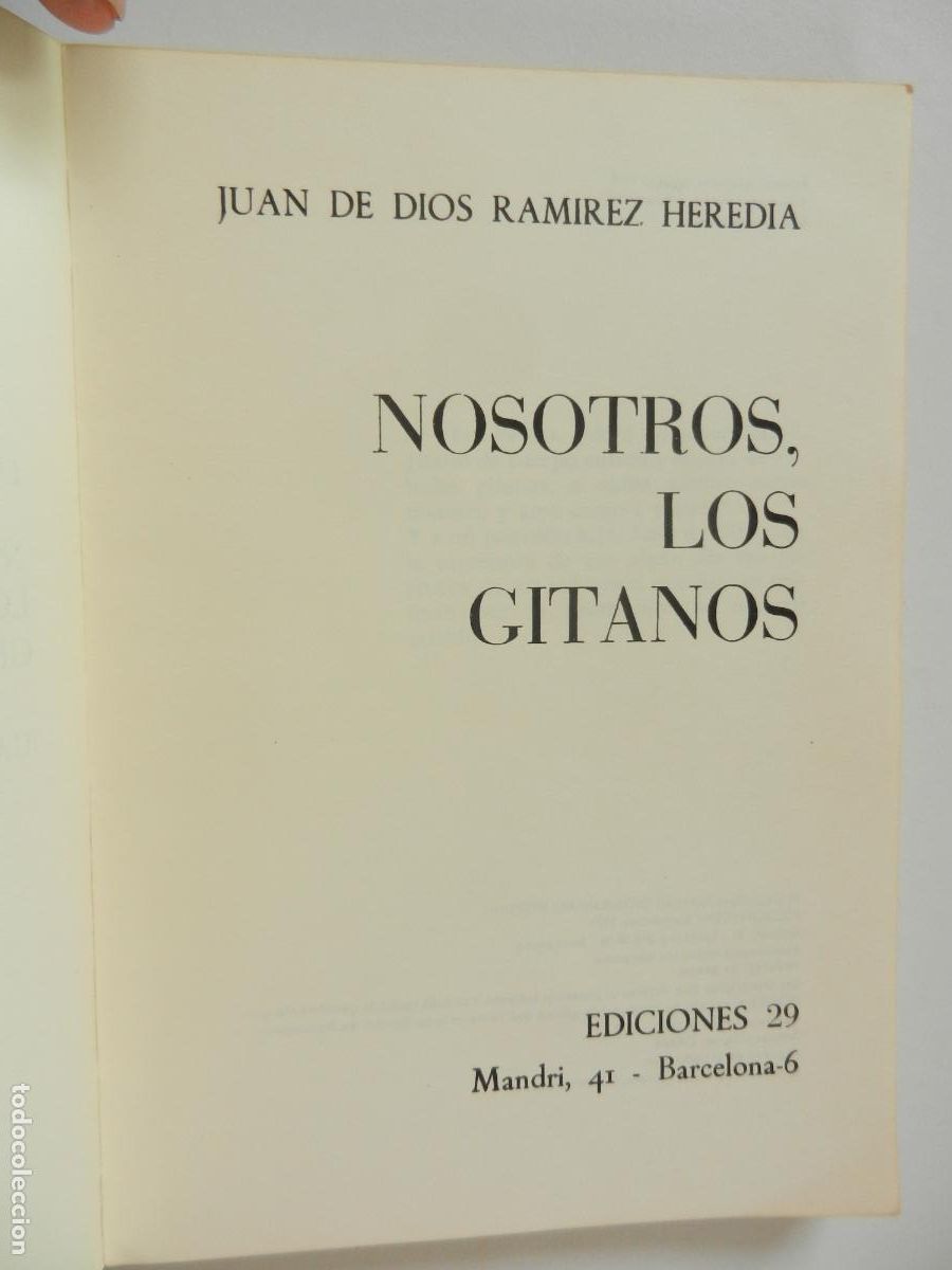 Libros de segunda mano: NOSOTROS LOS GITANOS - JUAN DE DIOS RAMIREZ HEREDIA - EDICIONES 29 1972 - 2&ordf; ED. 4000 EJEMPLARES. - Foto 4