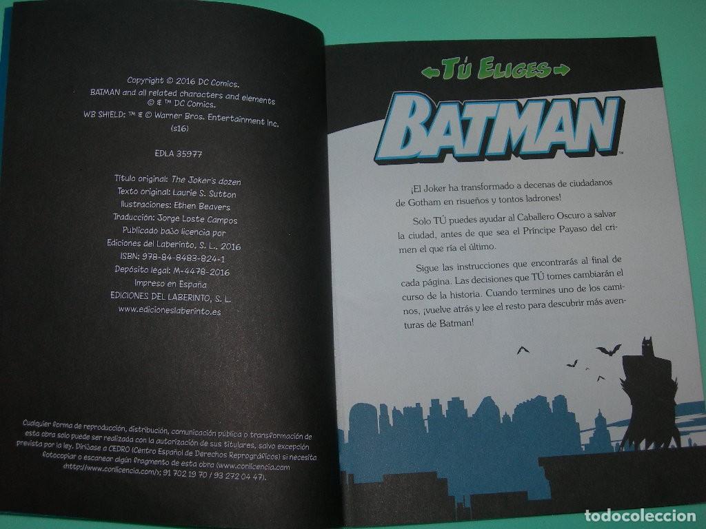 Libros de segunda mano: LIBROJUEGO BATMAN T&Uacute; ELIGES - EL EJ&Eacute;RCITO DEL JOKER - LAURIE S. SUTTON - EDIT. LABERINTO - - Foto 6