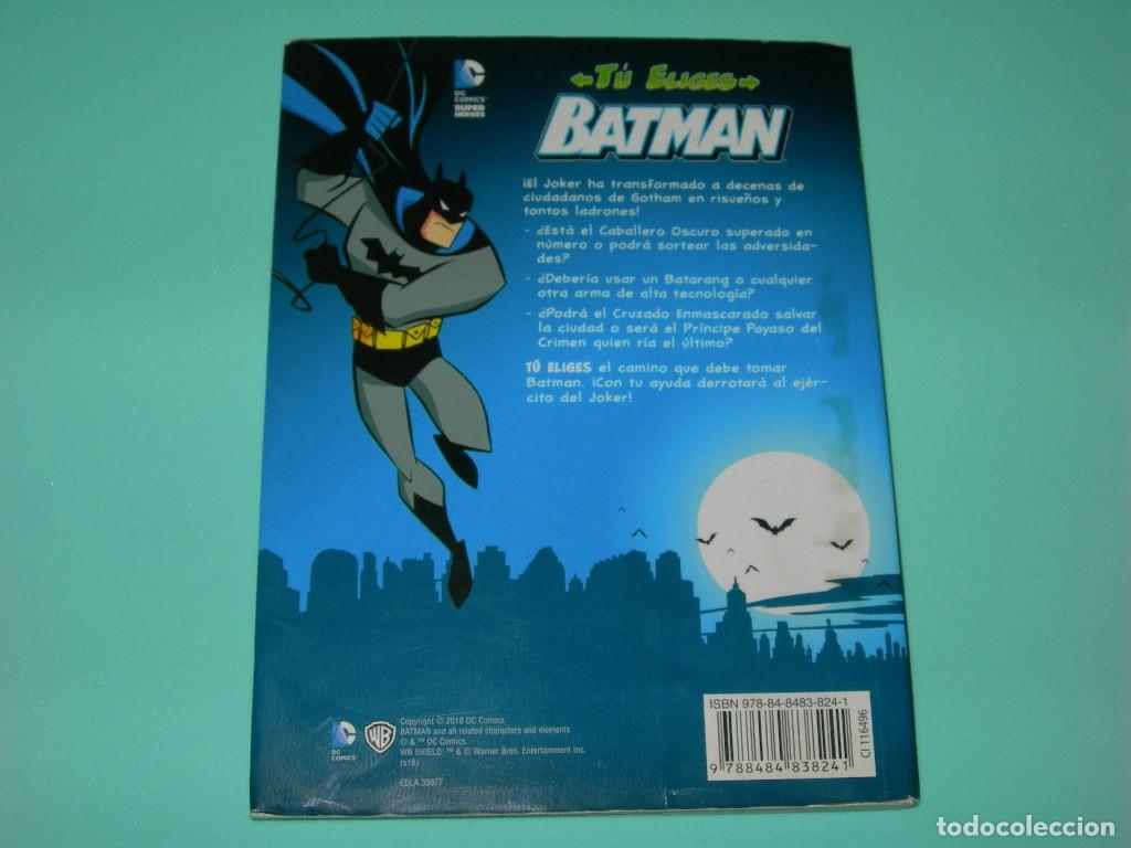 Libros de segunda mano: LIBROJUEGO BATMAN T&Uacute; ELIGES - EL EJ&Eacute;RCITO DEL JOKER - LAURIE S. SUTTON - EDIT. LABERINTO - - Foto 9