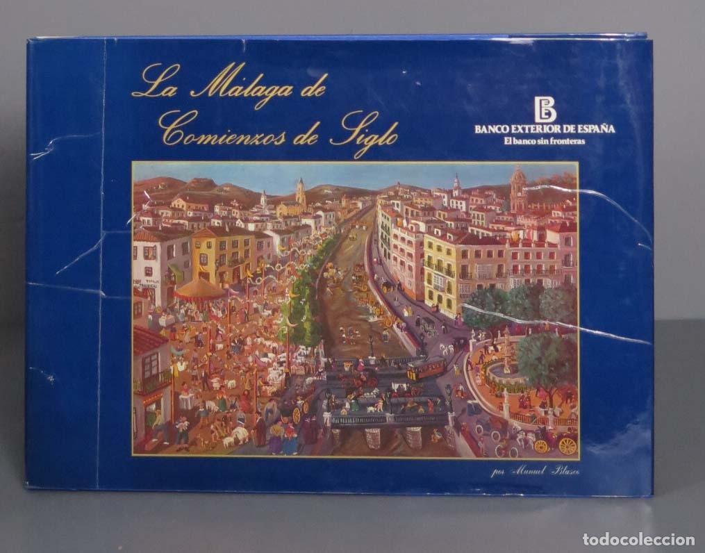 Libros de segunda mano: La M&aacute;laga de comienzos de siglo Blasco Alarc&oacute;n - Foto 1