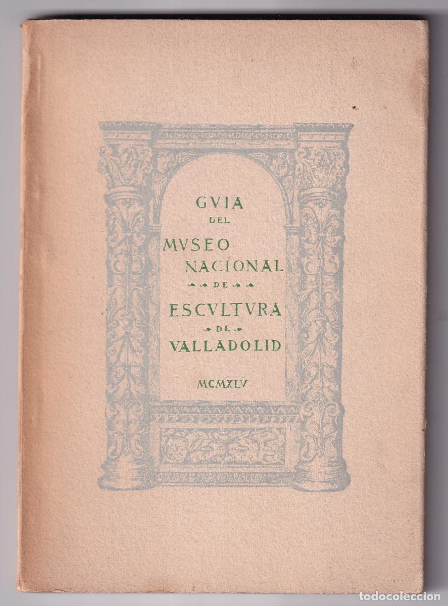 Libri di seconda mano: CONSTANTINO CANDEIRA: GU&Iacute;A DEL MUSEO NACIONAL DE ESCULTURA DE VALLADOLID. 1945
