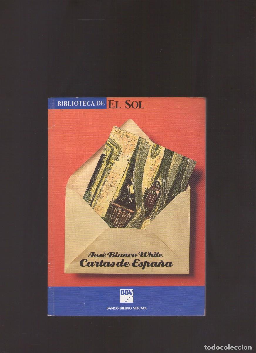 Libros de segunda mano: Bd. Cartas de Espa&ntilde;a (Jos&eacute; Blanco White) - Foto 1